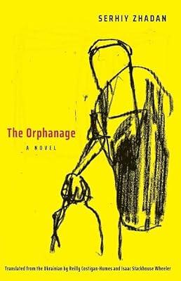 Orphanage: A Novel by Zhadan, Serhiy | Paperback | Fiction
