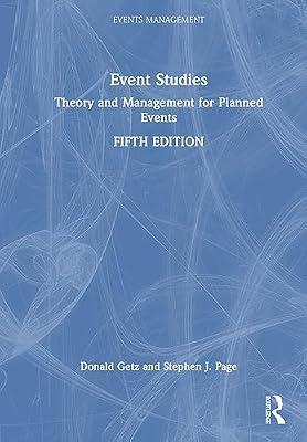 Event Studies: Theory and Management for Planned Events (Events Management) by Page, Stephen J.; Getz, Donald | Hardcover | Sports And Active Outdoor Recreation