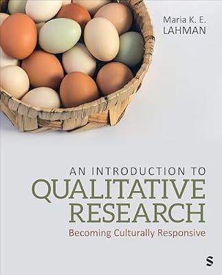 An Introduction to Qualitative Research: Becoming Culturally Responsive by Lahman, Maria K. E. | Paperback | Research Methods: General