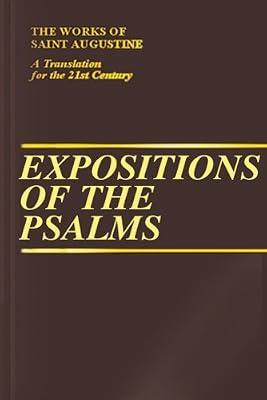 1-32: v. 15 (The Works of Saint Augustine, a Translation for the 21st Century: Part 3 - Sermons (Homilies)) by Augustine, John E. | Hardcover | Bible Readings