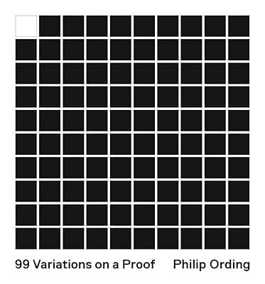 99 Variations on a Proof by Ording, Philip | Hardcover | Mathematics