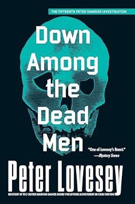 Down Among the Dead Men: 15 (A Detective Peter Diamond Mystery) by Lovesey, Peter | Paperback | Fiction