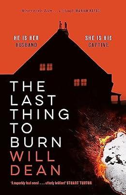 THE LAST THING TO BURN by Dean, Will | Paperback | Crime & Mystery