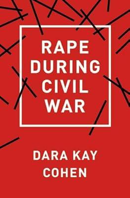 Rape During Civil War by Cohen, Dara Kay | Hardcover | Political Science