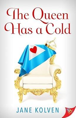 The Queen Has a Cold by Kolven, Jane | Paperback | Fiction