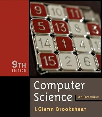 Computer Science: An Overview: United States Edition by Brookshear, J. Glenn | Paperback | Computing & Information Technology