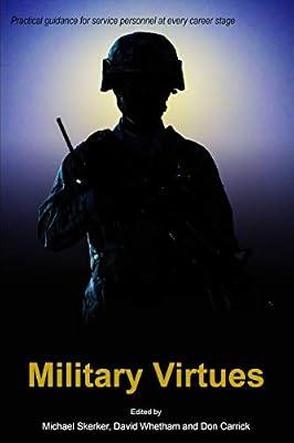 Military Virtues: 1 (Issues in Military Ethics) | Paperback | Political Science