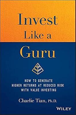 Invest Like a Guru by Tian, Charlie, Ph.D. | Hardcover | Business & Economics