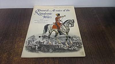 Spanish Armies of the Napoleonic Wars (Men-at-Arms) by Pivka, Otto von | Paperback | Battles & Campaigns