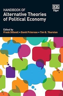 Handbook of Alternative Theories of Political Economy | Hardcover | Political Economy