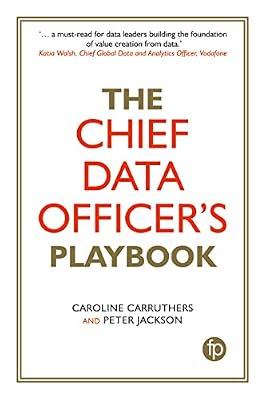 Chief Data Officer's Playbook by Carruthers, Caroline; Jackson, Peter | Paperback | Language Arts & Disciplines