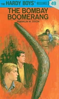 Hardy Boys 49: The Bombay Boomerang by Dixon, Franklin W. | Hardcover | Juvenile Fiction