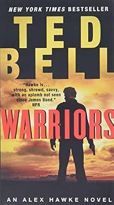 Warriors: An Alex Hawke Novel: 8 by Ted Bell | Mass_Market | Fiction