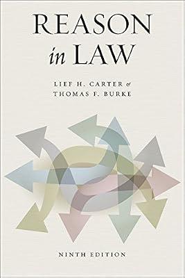 Reason in Law: Ninth Edition by Carter, Lief H.; Burke, Thomas F. | Paperback | Law