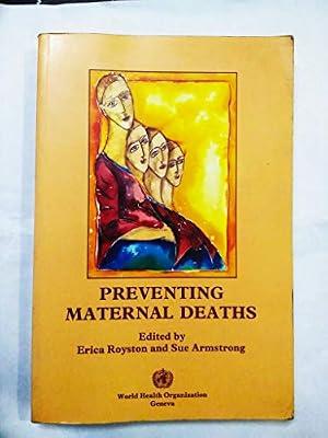 Preventing Maternal Deaths by World Health Organization(WHO) | Paperback | Disability: Social Aspects