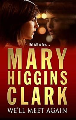 We'll Meet Again by Mary Higgins Clark | Paperback | Crime & Mystery