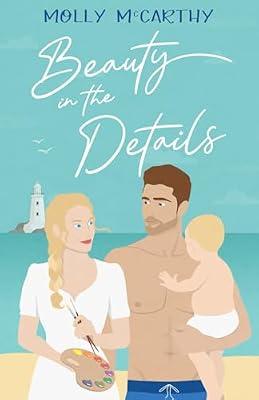 Beauty In The Details (McNally Men) by McCarthy, Molly | Paperback | Adult & Contemporary Romance