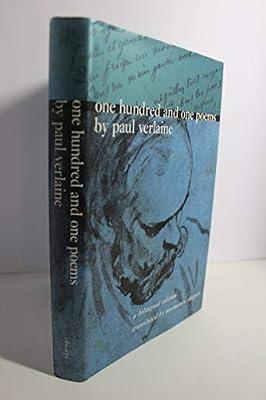One Hundred and One Poems by Paul Verlaine – A Bilingual Edition by Verlaine, Paul | Hardcover | Poetry By Individual Poets