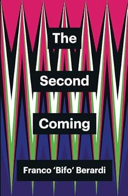 The Second Coming (Theory Redux) by Berardi, Franco | Paperback | Philosophy