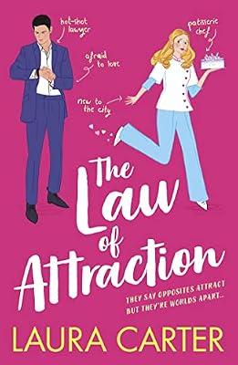 The Law of Attraction: A laugh-out-loud opposites attract romantic comedy from Laura Carter (Brits in Manhattan, 1) by Carter, Laura | Paperback | Adult & Contemporary Romance