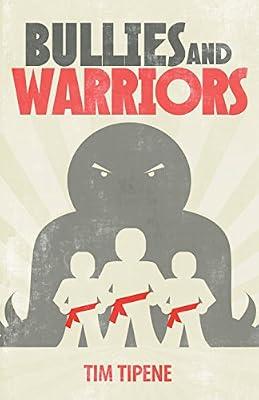Bullies and Warriors by Tipene, Tim | Paperback | General Fiction (Children'S