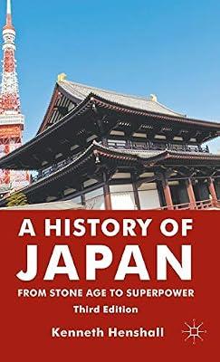 A History of Japan: From Stone Age to Superpower by UNKNOWN | Hardcover | History