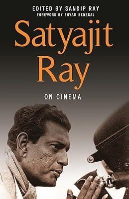 Satyajit Ray on Cinema by Ray, Satyajit | Paperback | Biography & Autobiography