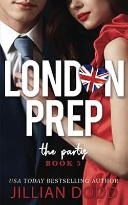 The Party: 5 (London Prep) by Dodd, Jillian | Paperback | Romance & Relationships Stories (Children'S