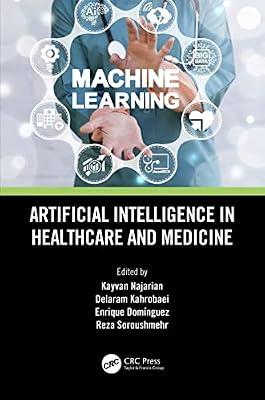 Artificial Intelligence in Healthcare and Medicine | Paperback | Medical And Health Informatics