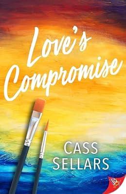 Love's Compromise by Sellars, Cass | Paperback | Fiction