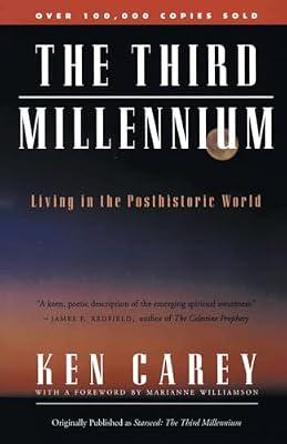 The Third Millennium: Living in the Posthistoric World by Carey, Ken | Paperback | Body