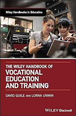 The Wiley Handbook of Vocational Education and Training (Wiley Handbooks in Education) | Hardcover | Children’S
