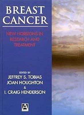 Breast Cancer: New Horizons in Research and Treatment | Hardcover | Medicine: General Issues
