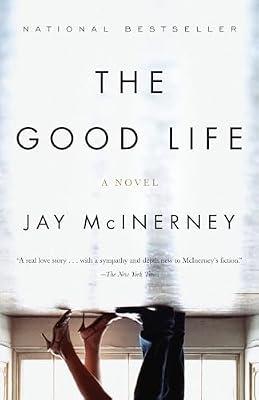 The Good Life (Vintage Contemporaries) by McInerney, Jay | Paperback | Fiction