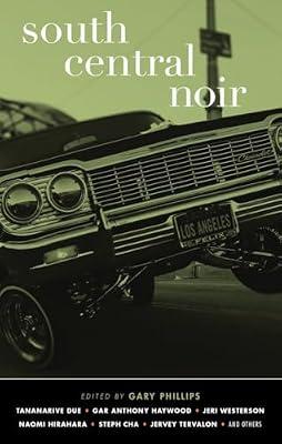 South Central Noir (Akashic Noir) by Phillips, Gary | Hardcover | Fiction