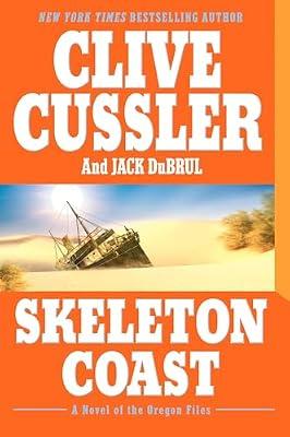 Skeleton Coast: 4 (The Oregon Files, 4) by Du Brul, Jack B.; Cussler, Clive | Paperback | Fiction