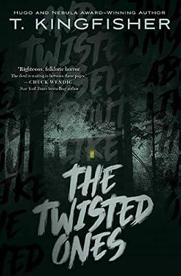 TWISTED ONES by Kingfisher, T. | Paperback | Fiction