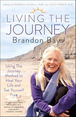 Living the Journey by Kendall Ph.D., Patricia; Strutt Ph.D., Lesley; Bays, Brandon | Paperback | Health & Fitness