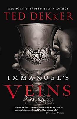 Immanuel's Veins by Dekker, Ted | Paperback | Religious & Spiritual Fiction