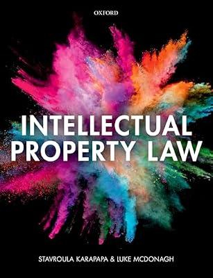 INTELLECTUAL PROPERTY LAW by Stavroula Karapapa; Luke McDonagh | Paperback | Law