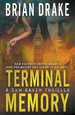 Terminal Memory: A Sam Raven Thriller: 1 by Drake, Brian | Paperback | Adventure