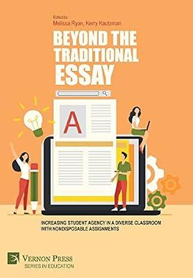 Beyond the Traditional Essay: Increasing Student Agency in a Diverse Classroom with Nondisposable Assignments (Series in Education) | Hardcover | Writing Skills