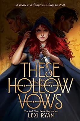 THESE HOLLOW VOWS HC by Ryan, Lexi | Hardcover | Young Adult Fiction