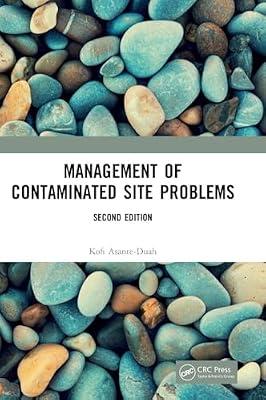 Management of Contaminated Site Problems, Second Edition by Asante-Duah, Kofi | Hardcover | Waste Management