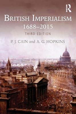 British Imperialism: 1688-2015 by Cain, P. J.; Hopkins, A. G. | Paperback | History