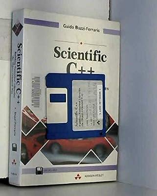 Scientific C++ by Guido Buzzi-Ferraris; G. Buzzi-Ferraris | Paperback