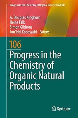 Progress in the Chemistry of Organic Natural Products 106 | Hardcover | Organic Chemistry