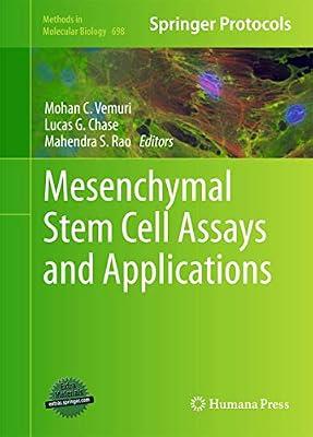 Mesenchymal Stem Cell Assays and Applications: 698 (Methods in Molecular Biology) | Hardcover | Science