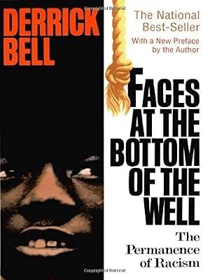 FACES AT THE BOTTOM OF THE WELL by Bell, Derrick | Paperback | Modern & Contemporary Fiction (Post C 1945)