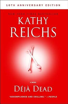 Deja Dead: 10th Anniversary Edition (Volume 1) (A Temperance Brennan Novel) by Reichs, Kathy | Paperback | Fiction